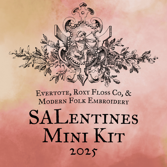 Evertote, Modern Folk Embroidery, and Roxy Floss Co. SALentines Mini Kit 2025