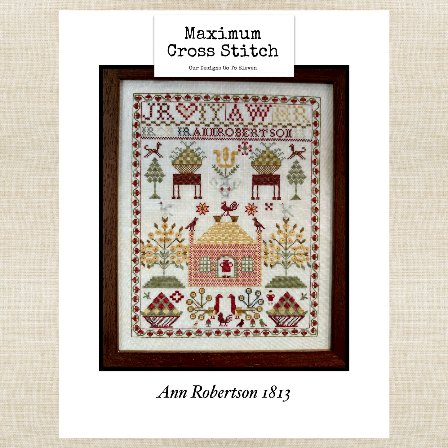 Maximum Cross Stitch - Ann Robertson 1813 - Booklet Chart and/or Roxy Floss Pack