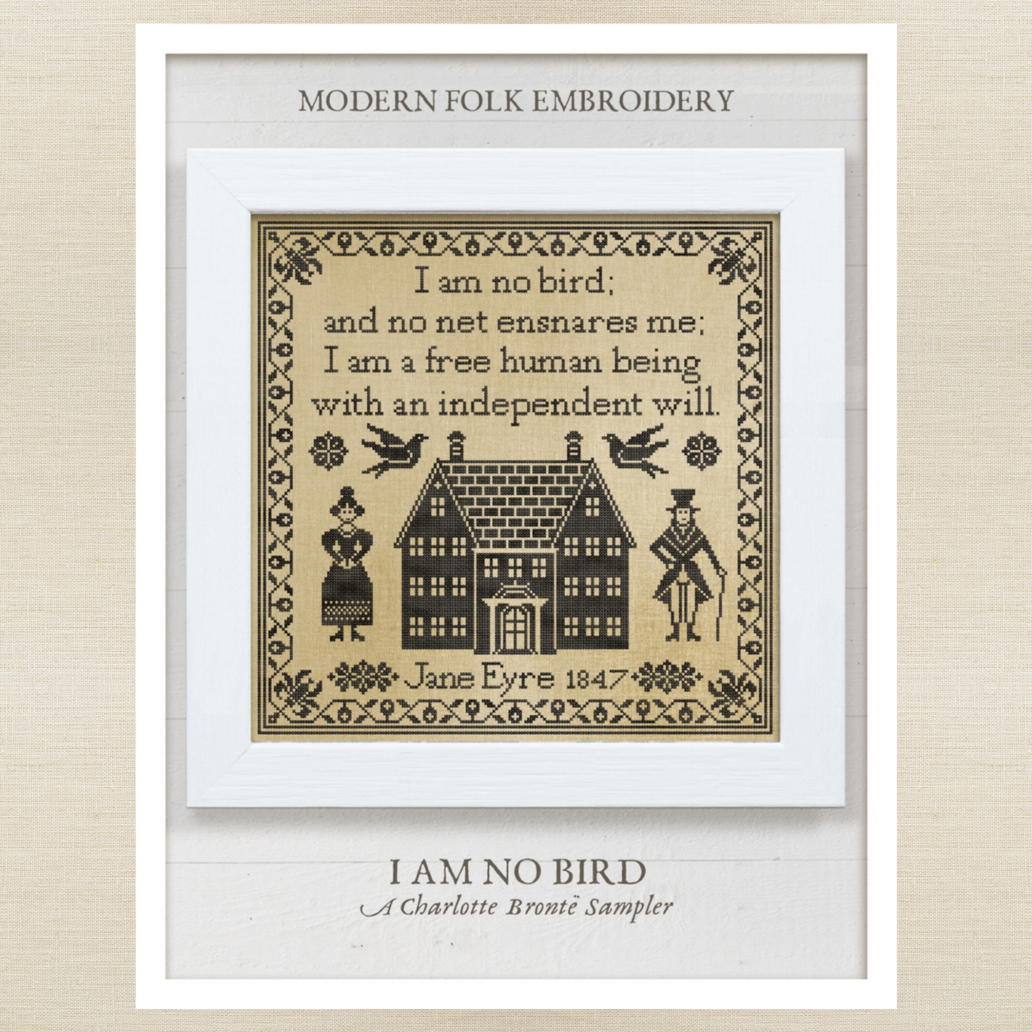 Modern Folk Embroidery - I Am No Bird - Booklet Chart and/or Roxy Floss