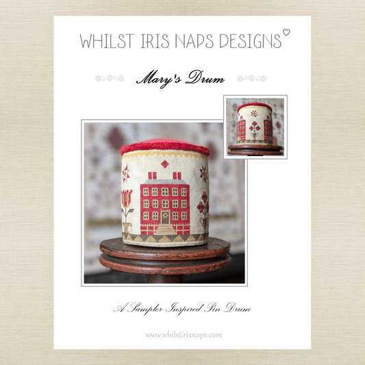 Whilst Iris Naps  - Mary's Drum - Booklet Chart and/or Roxy Floss Conversion